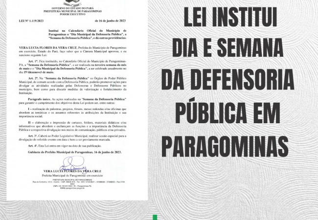 Lei institui dia e semana da Defensoria Pública em Paragominas