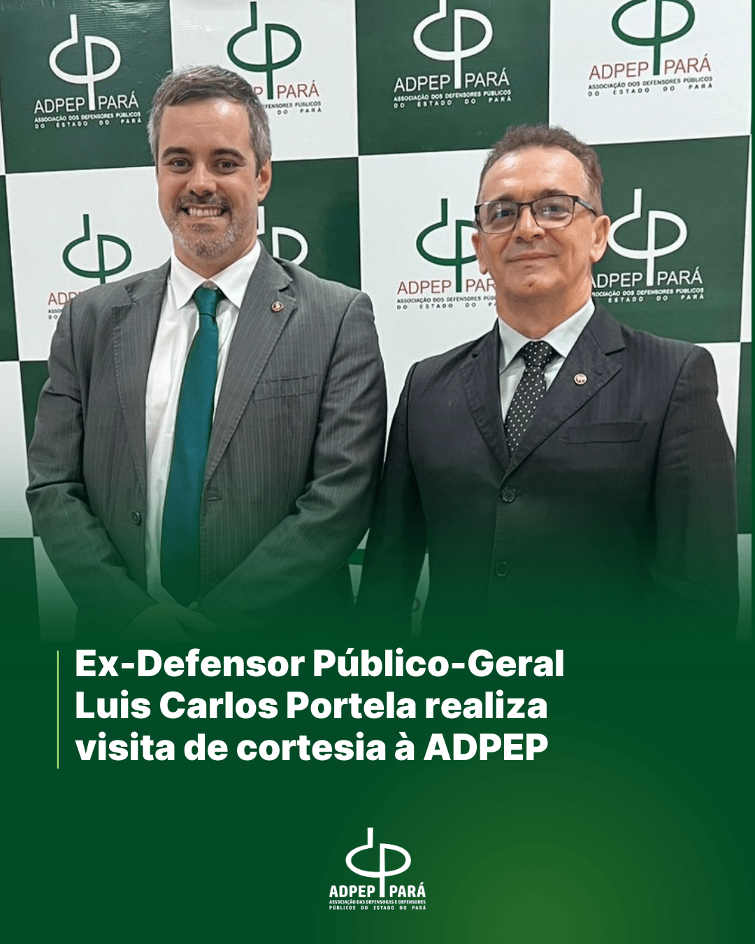 Ex-Defensor Público-Geral Luis Carlos Portela realiza visita de cortesia à ADPEP