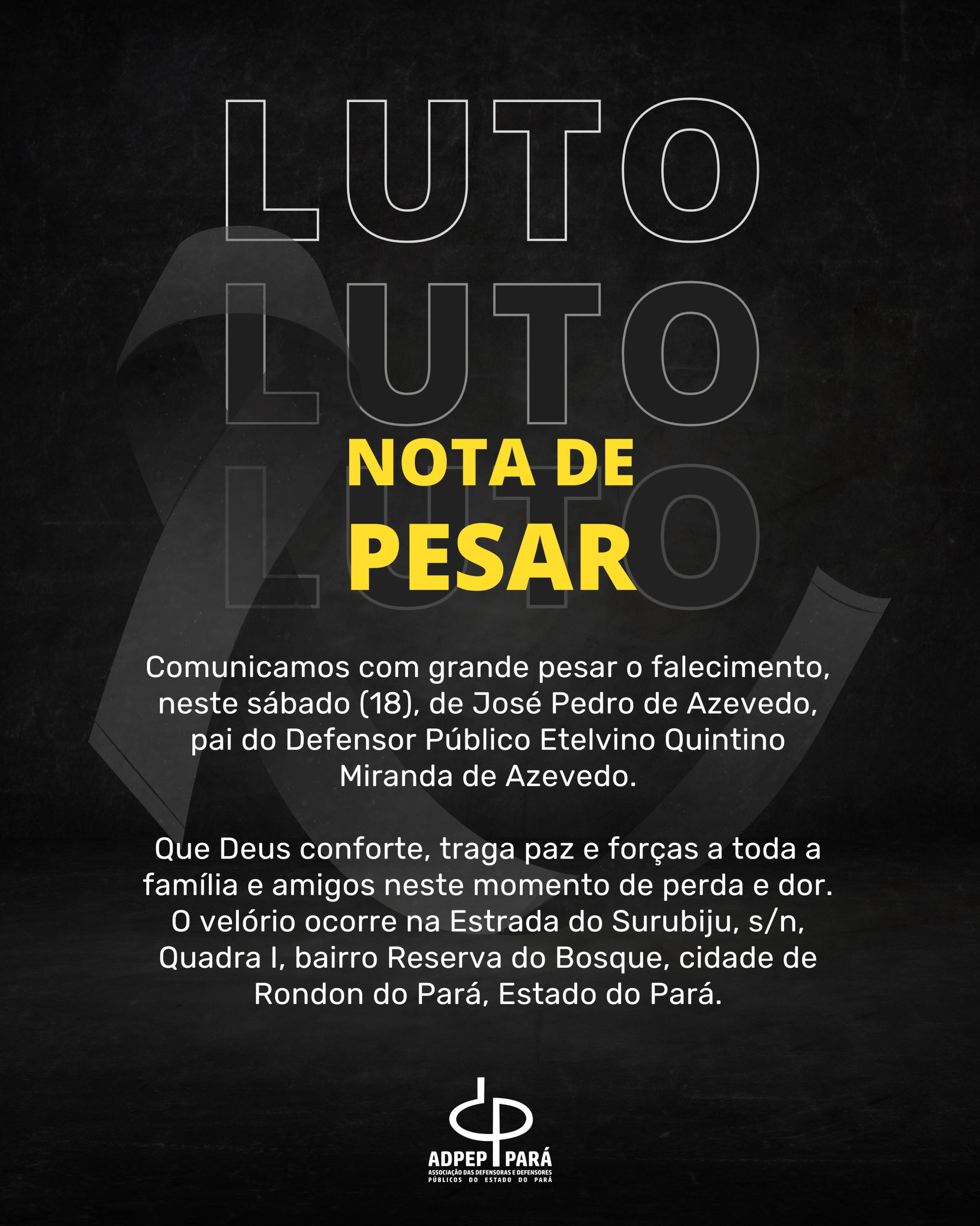 Nota de pesar: José Pedro de Azevedo, pai do Defensor Público Etelvino Quintino Miranda de Azevedo