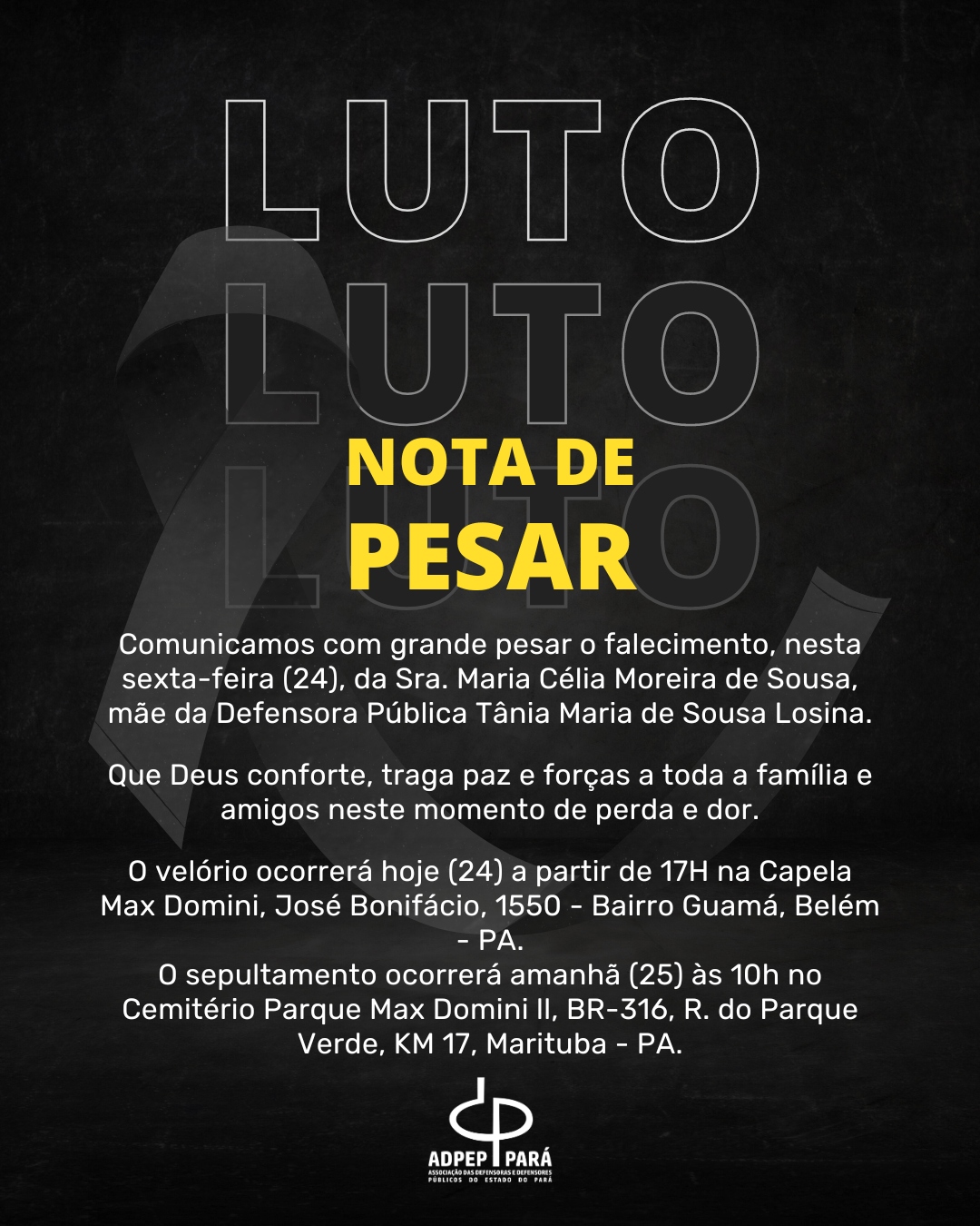 Nota de pesar: Maria Célia Moreira de Sousa, mãe da Defensora Pública Tânia Maria de Sousa Losina