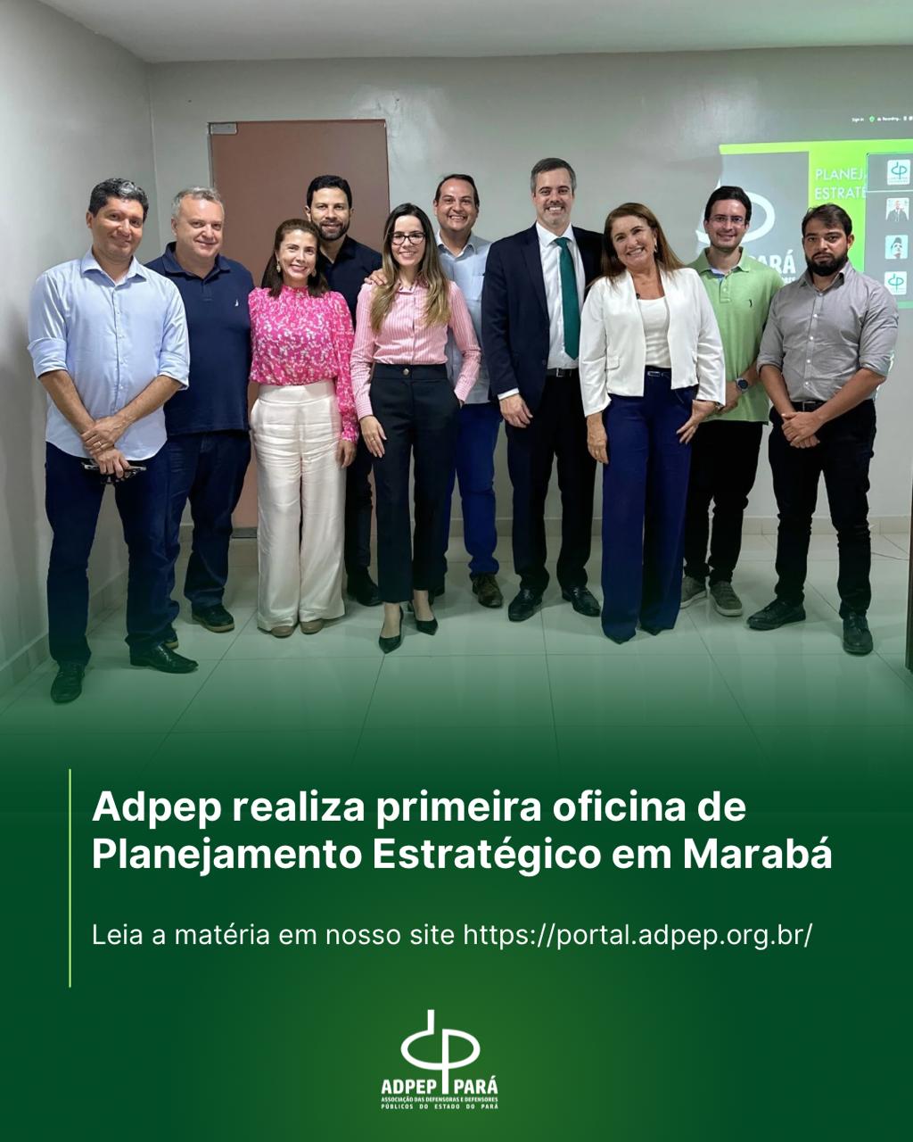 ADPEP lança Planejamento Estratégico com evento em Marabá