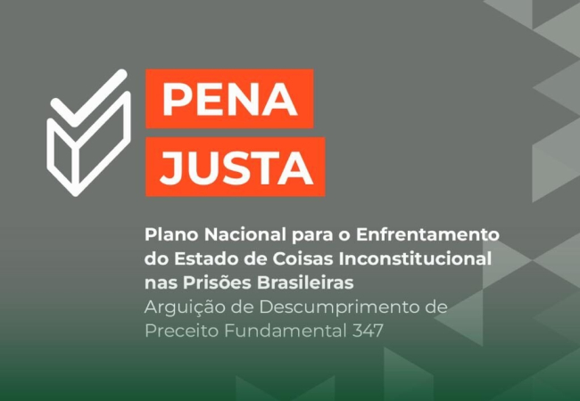 Plano Pena Justa é lançado no STF