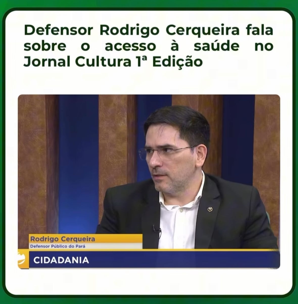 Acesso à saúde: acompanhe a entrevista do Membro da Comissão Temática, Rodrigo Cerqueira. para o Jornal Cultura