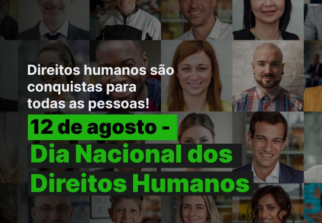 12 de agosto – Dia Nacional dos Direitos Humanos